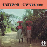 Cd calypso Cavalcade Vol