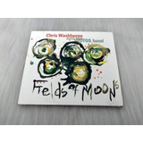 Cd Chris Washburne E The Syotos Band Fields Of Moons Lacrado