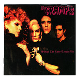 Cd Cramps (the) Songs The Lord Taught Us - Import. Orig Novo