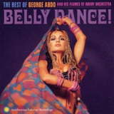 Cd:dança Do Ventre! O Melhor De George Abdo E Suas Chamas De