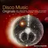 Cd Disco Music Originals (chic ,gloria Gaynor ,tina Charles)