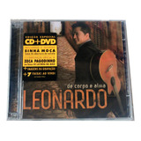 Cd + Dvd Leonardo - De Corpo E Alma / Novo Original Lacrado