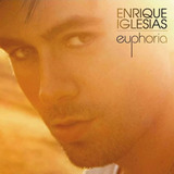 Cd Enrique Iglesias - Euphoria Original Novo Lacrado!