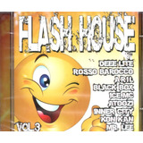 Cd Flash House