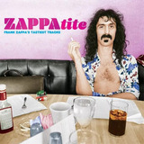 Cd Frank Zappa - Zappatite - Frank Zappa's Tastiest Tracks