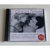 Cd Good Times (2003) - Air Supply Rockwell Menudo Manhattans