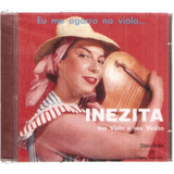 Cd Inezita Barroso - Eu Me Agarro Na Viola... 1960
