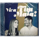 Cd Ivete Sangalo E Criolo - Viva Tim Maia