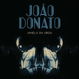 Cd João Donato - Janela Da Urca (1989)