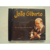 Cd Joao Gilberto Eu