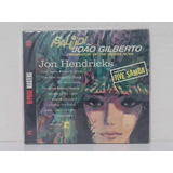 Cd Jon Hendricks - Salud João Gilberto ( Lacrado )