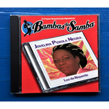 Cd Jovelina Perola Negra - Luz Do Repente - Bambas Do Samba