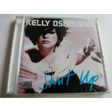 Cd Kelly Osbourne Shut
