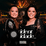 Cd Maiara & Maraisa - Identidade (fan-made)