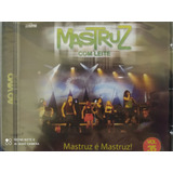Cd Mastruz Com Leite