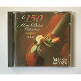 Cd Música As 150 Mais Belas Melodias 5 E 6