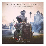 Cd My Chemical Romance May Death Never Stop You The Greatest