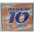 Cd Novela Malhação - 10 Anos ( Lacrado ) 