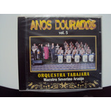 Cd Orquestra Tabajara - Anos Dourados Vol. 5 Físico