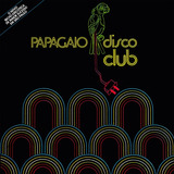 Cd Papagaio Disco Club