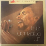 Cd Performance: Luiz Gonzaga Jr. Luiz Gonzaga Jr.