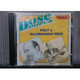 Cd Poly E Dilermando
