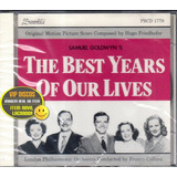 Cd Samuel Goldwyn´s The Best Years Of Our Lives - Lacrado!!!