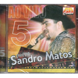 Cd Sandro Matos