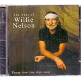 Cd The Best Of Willie Nelson Funny How Time Slips Away [23]