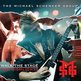 Cd The Michael Schenker Group Walk The Stage: The Highlights