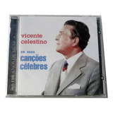 Cd Vicente Celestino Em