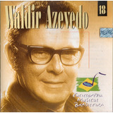 Cd Waldir Azevedo 