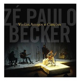 Cd Ze Paulo Becker