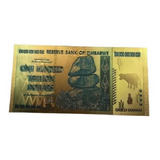 Cédula Nota Dourada Ouro Zimbabwe 100 Trilhões Coleção