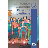 Cenas De Intolerancia