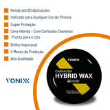 Cera Carnauba Hybrid Vonixx