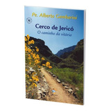 Cerco De Jericó - O Caminho Da Vitória, De Pe. Alberto Gambarini. Editora Ágape Em Português