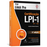 Certificação Lpi-1 101 102: Linux New Media, De Siqueira, Luciano Antonio. Starling Alta Editora E Consultoria Eireli, Capa Mole Em Português, 2015
