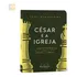 César E A Igreja | Arival Dias Casimiro