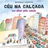 Céu Na Calçada: Um Olhar Pela Cidade, De Iacocca, Michele. Poesia Para Crianças Editorial Somos Sistema De Ensino, Tapa Mole En Português, 2011