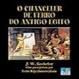 Chanceler De Ferro Do