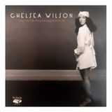 Chelsea Wilson Vinil 7 Compacto (edição Limitada) 