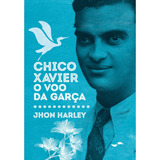 Chico Xavier O