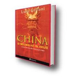 China, O Despertar Do Dragão - Luís Giffoni