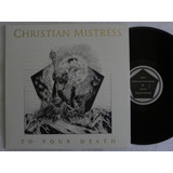 Christian Mistress To Your Death Lp Iron Maiden Metallica