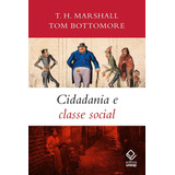Cidadania E Classe Social, De Marshall, T. H.. Fundação Editora Da Unesp,pluto Press, London, Capa Mole Em Português, 2021