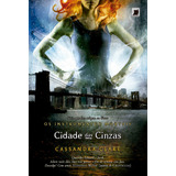 Cidade Das Cinzas (vol.2 Os Instrumentos Mortais), De Clare, Cassandra. Série. Editora Record Ltda., Capa Mole Em Português, 2011