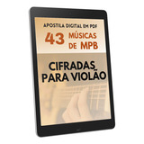 Cifras Mpb Para Violão Apostila Em Arquivo Pdf