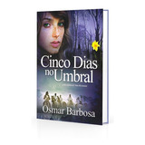 Cinco Dias No Umbral