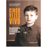 Cinco Vezes Vivo